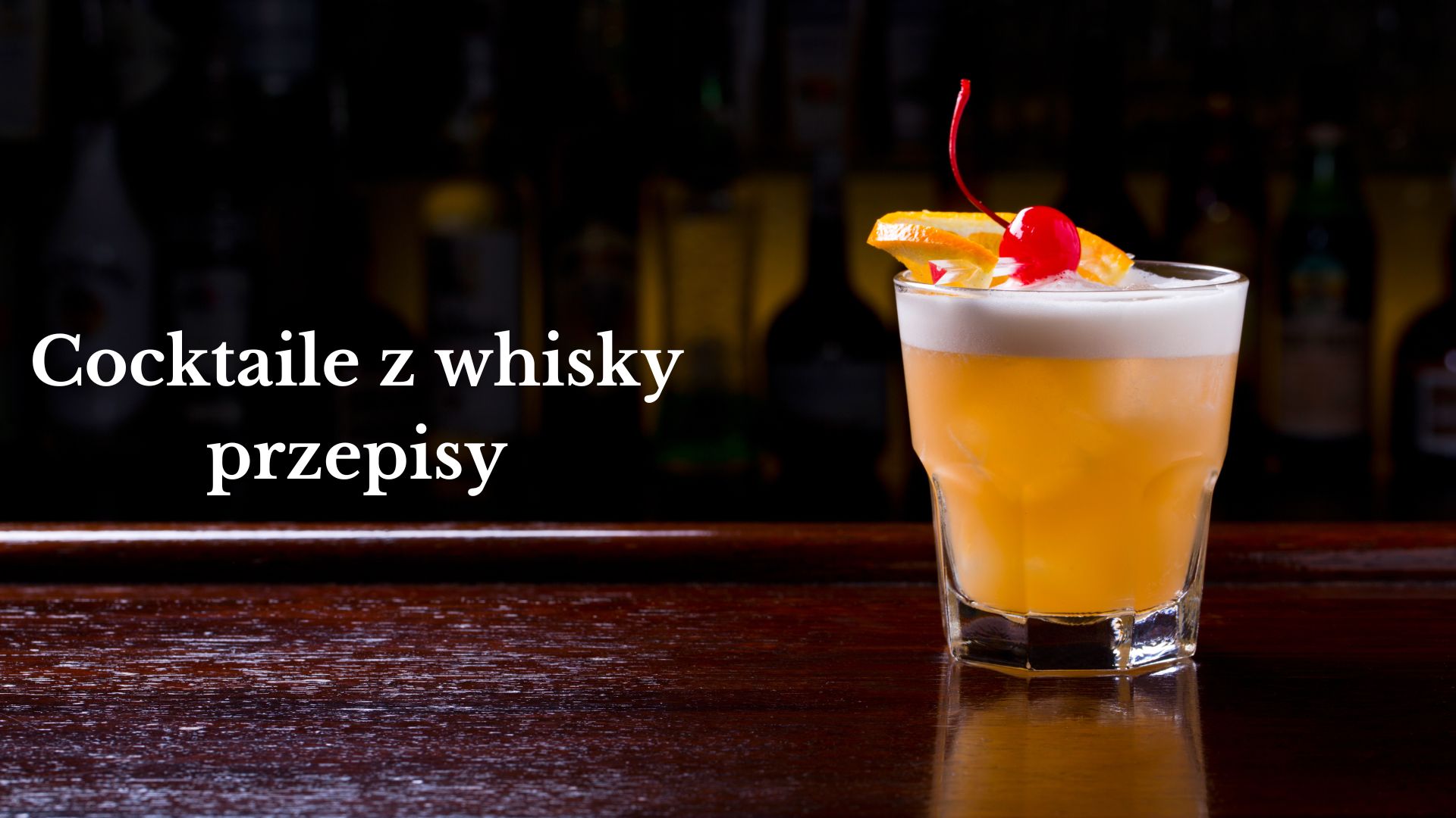 Cocktaile z whisky – przepisy
